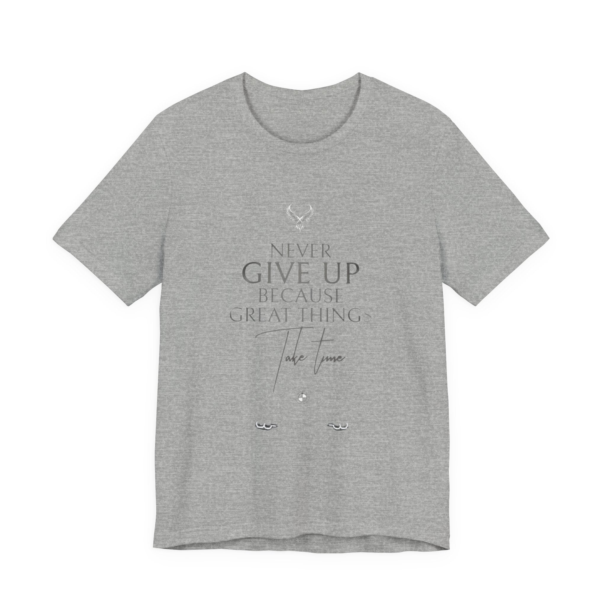 Inspirational Graphic Tee - "Never Give Up Because Great Things Take Time"