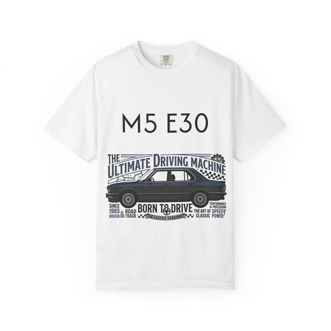 M5 E30 "The Ultimate Driving Machine" T-Shirt — The Beast Classic Car Tee
