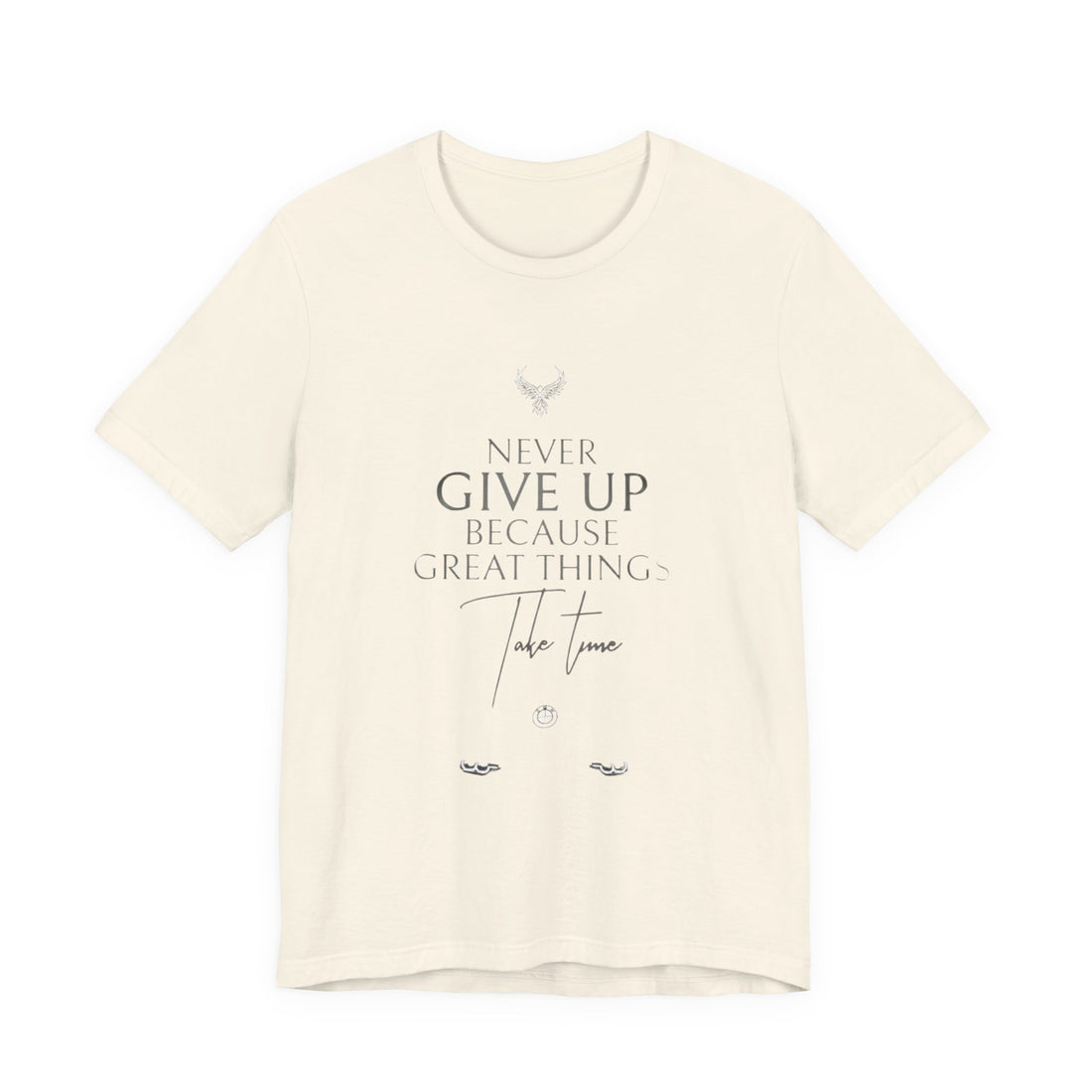 Inspirational Graphic Tee - "Never Give Up Because Great Things Take Time"