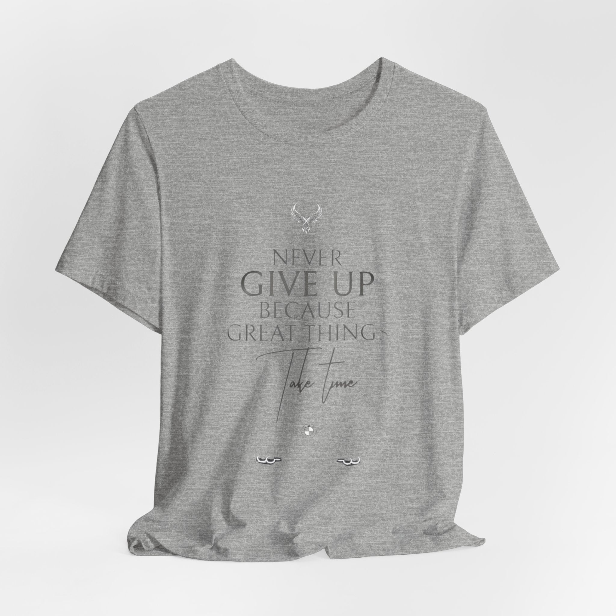 Inspirational Graphic Tee - "Never Give Up Because Great Things Take Time"