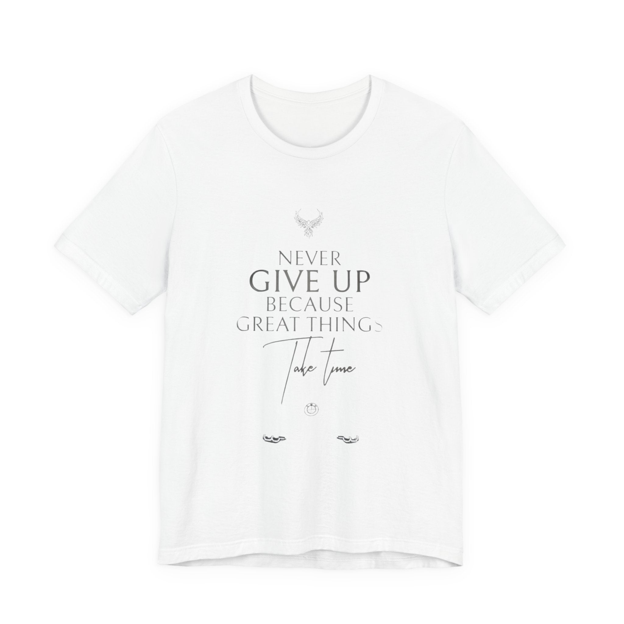 Inspirational Graphic Tee - "Never Give Up Because Great Things Take Time"