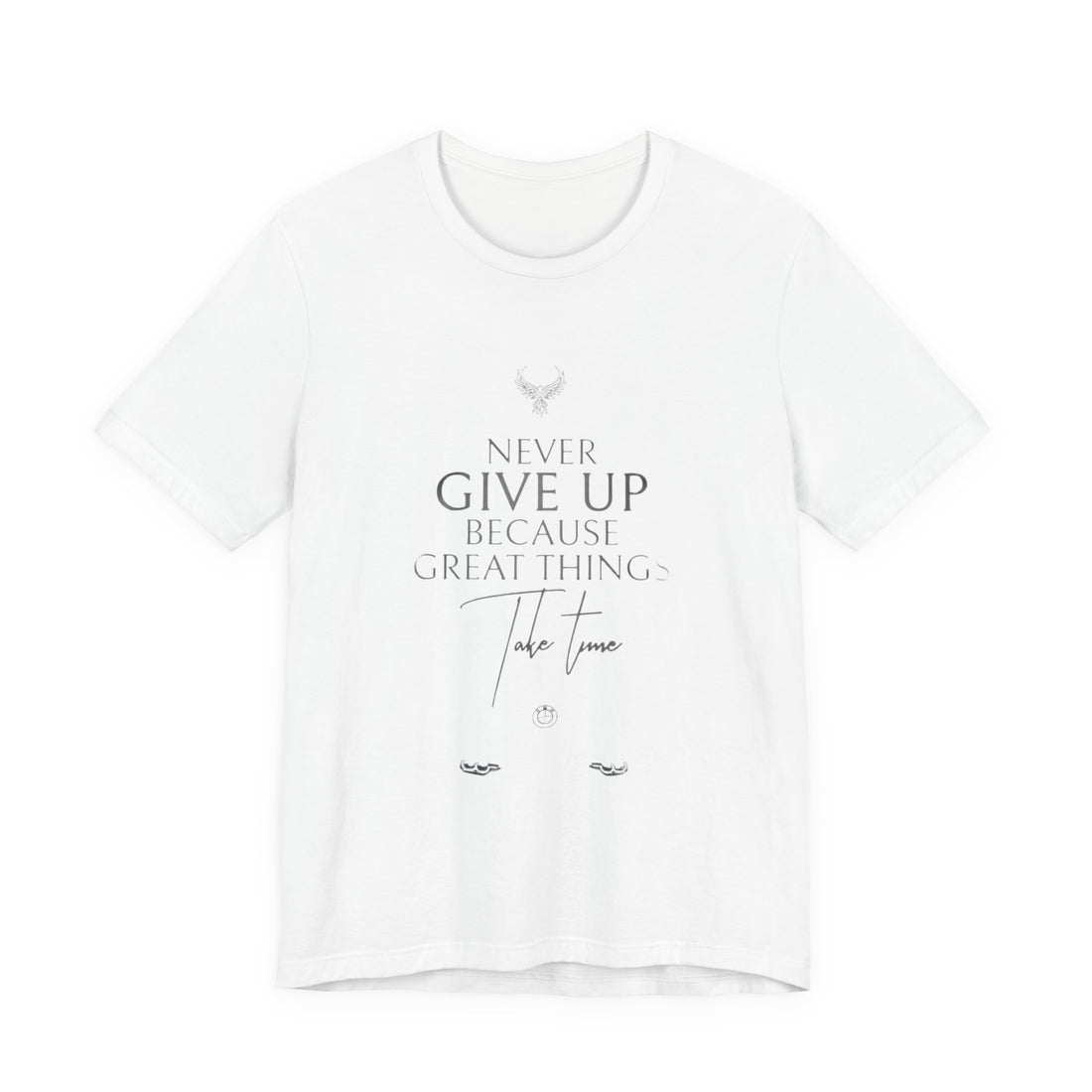 Inspirational Graphic Tee - "Never Give Up Because Great Things Take Time"